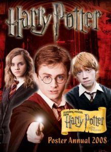 Harry Potter Poster Annual 2008: Featuring Posters from the Order of the Phoenix (Annual)